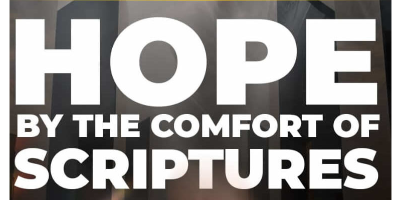 Hope by the comfort of scriptures -  Bishop Wale Ajayi